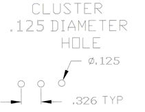 Cluster .125 Dia 3 HOLE